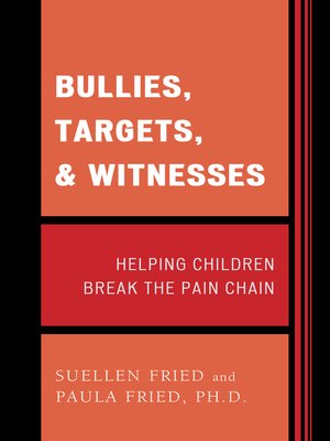 cover image of Bullies, Targets, and Witnesses
